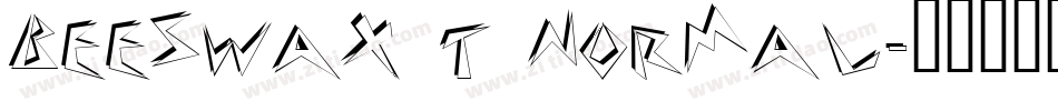 Beeswax T Normal字体转换